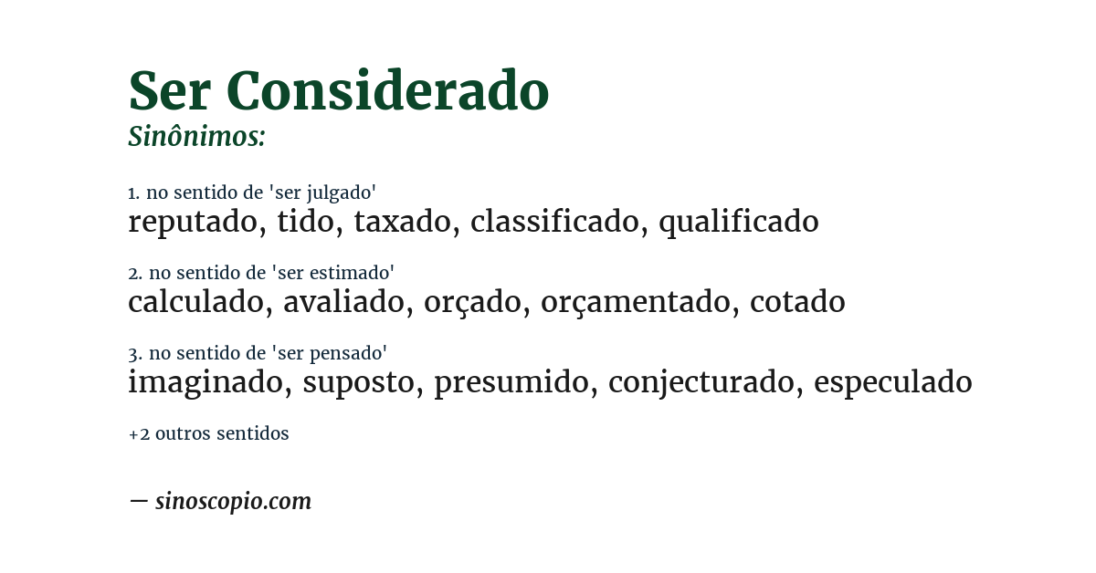 Sinônimo de ser considerado