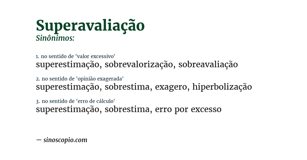 Sinônimo de superavaliação