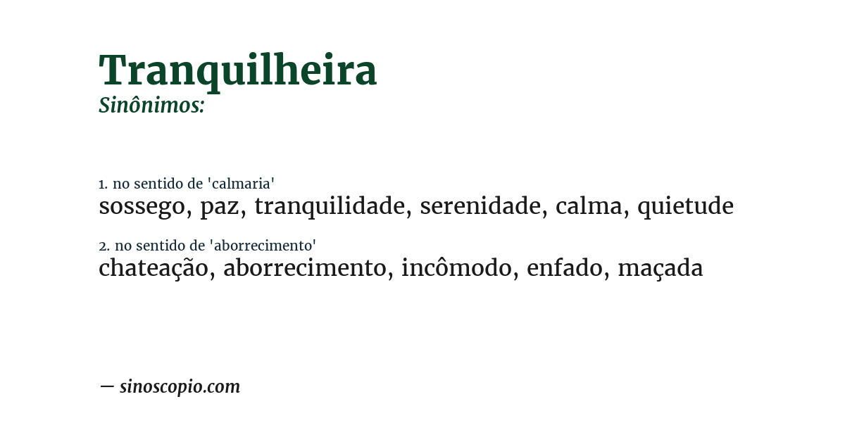 Sinônimo de tranquilheira