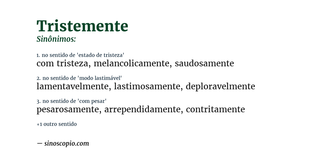 Sinônimo de tristemente