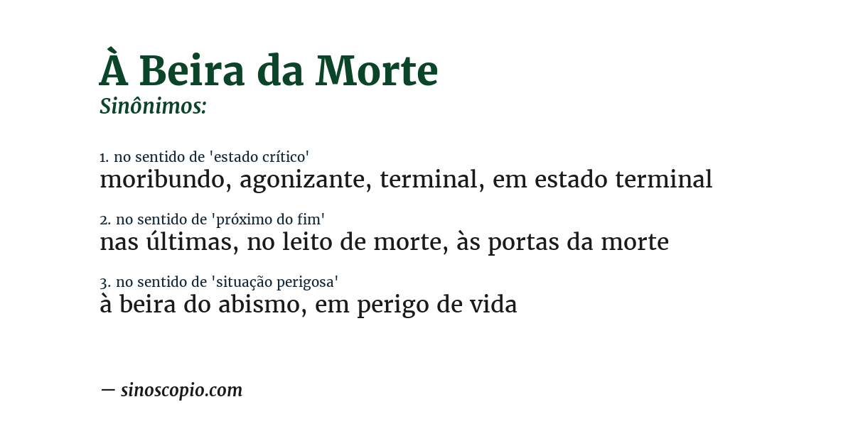 Sinônimo de à beira da morte
