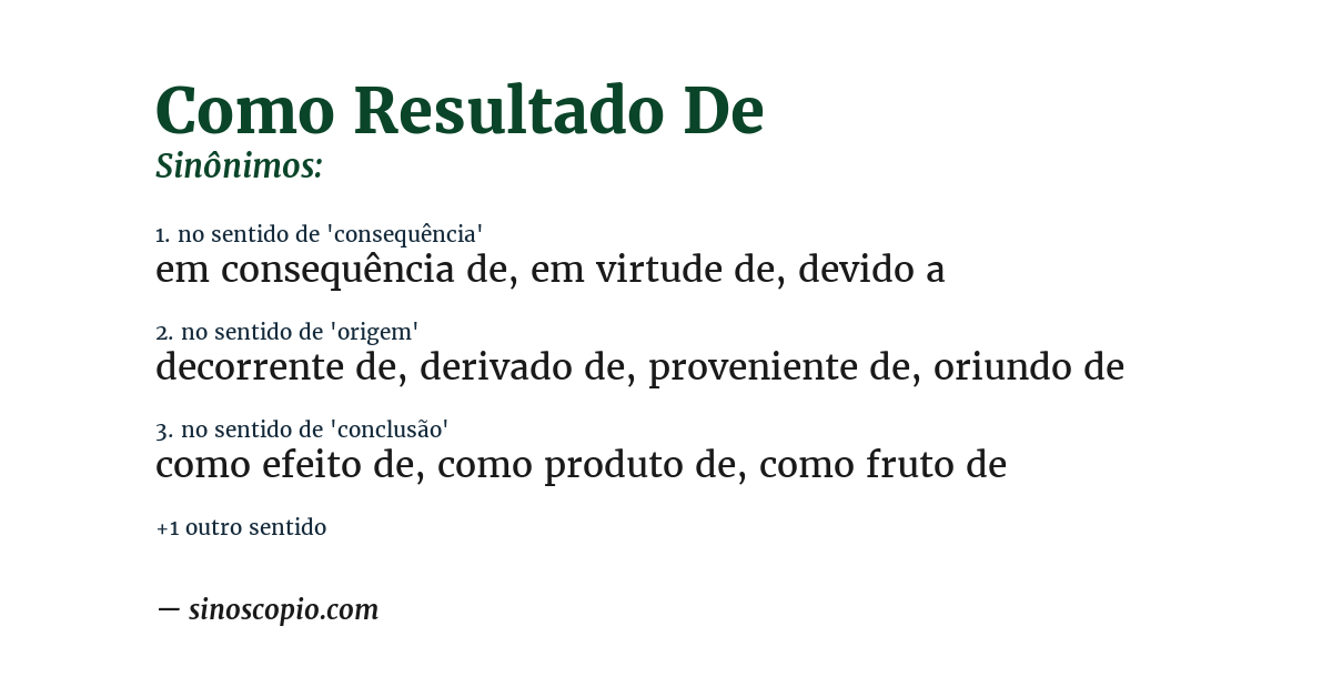 Sinônimo de como resultado de