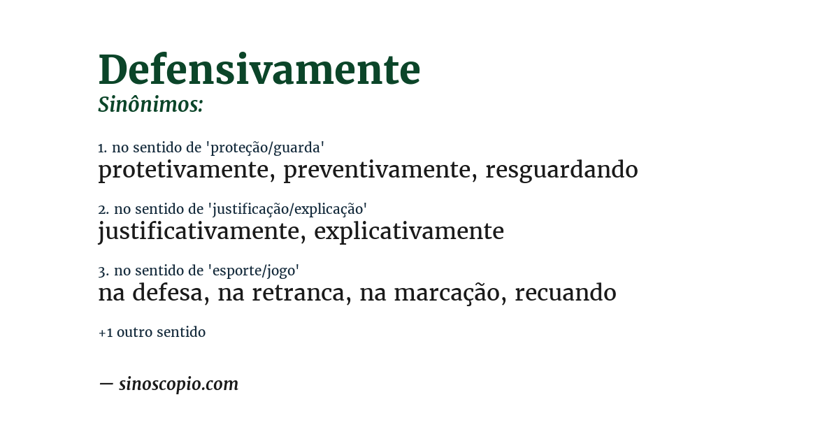 Sinônimo de defensivamente