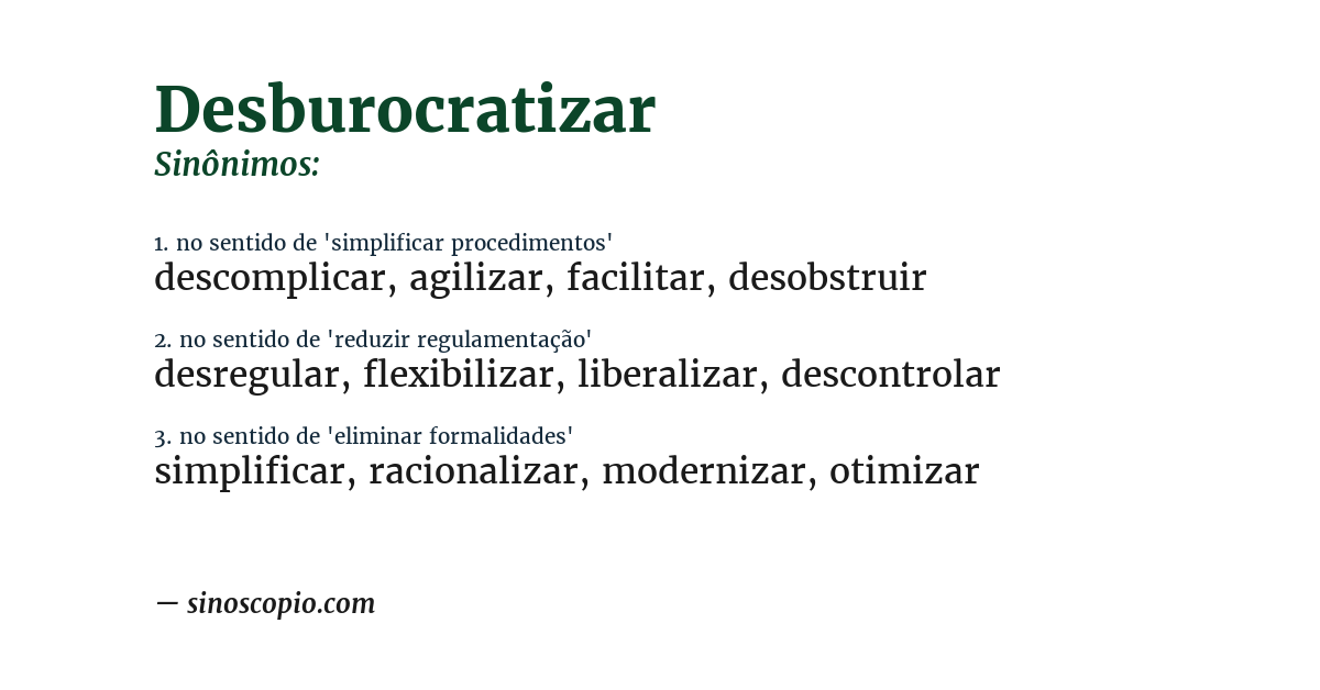 Sinônimo de desburocratizar