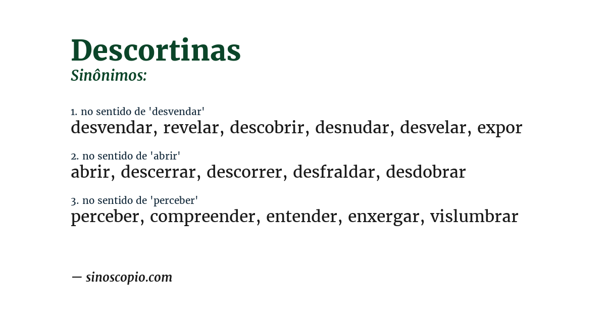 Sinônimo de descortinas