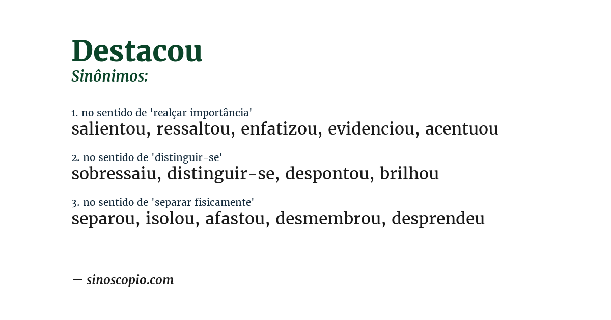 Sinônimo de destacou