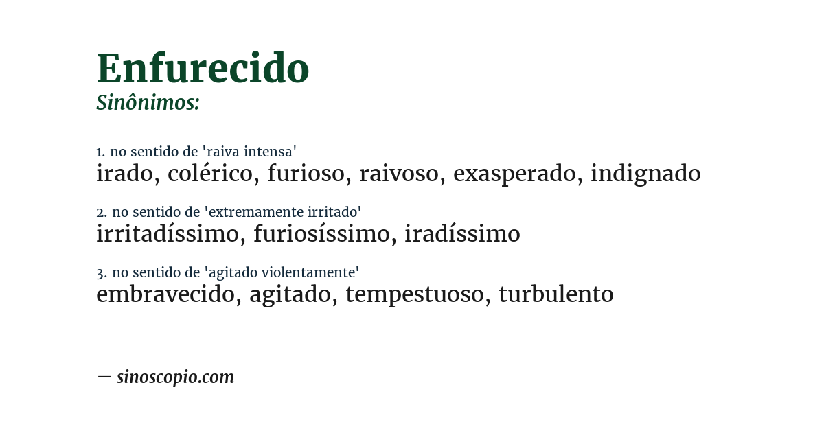 Sinônimo de enfurecido