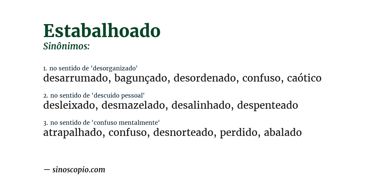 Sinônimo de estabalhoado