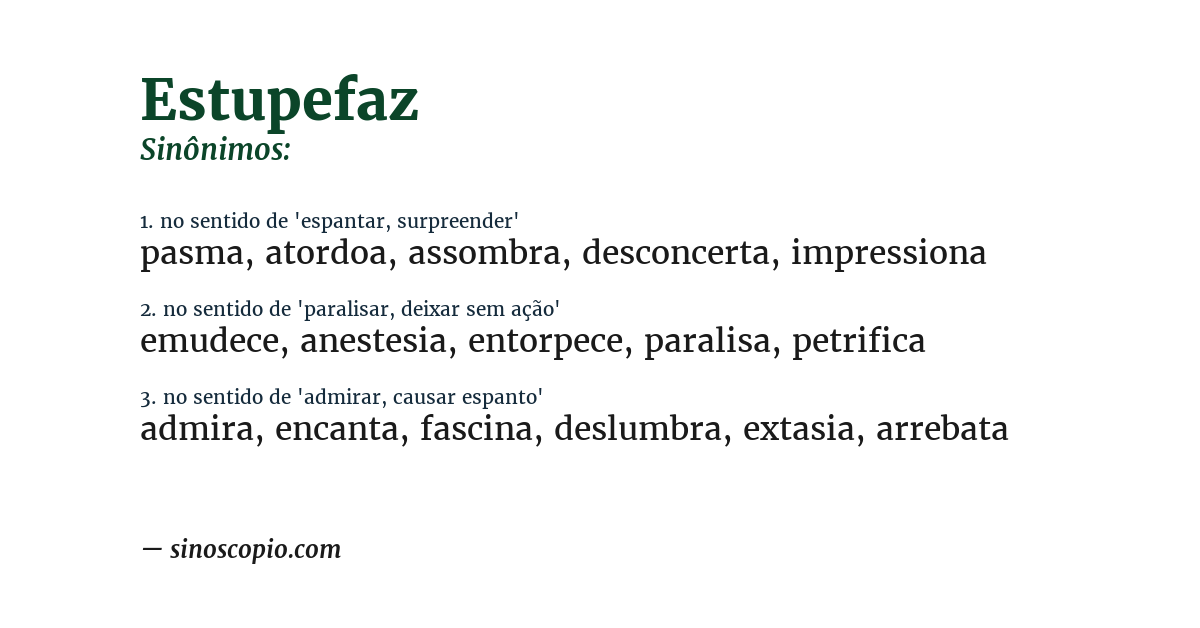 Sinônimo de estupefaz