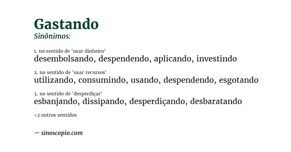 Sinônimo de gastando