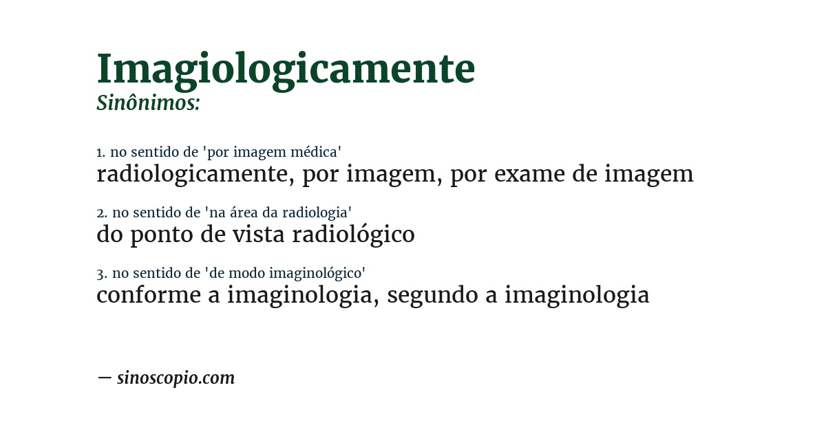 Sinônimo de imagiologicamente