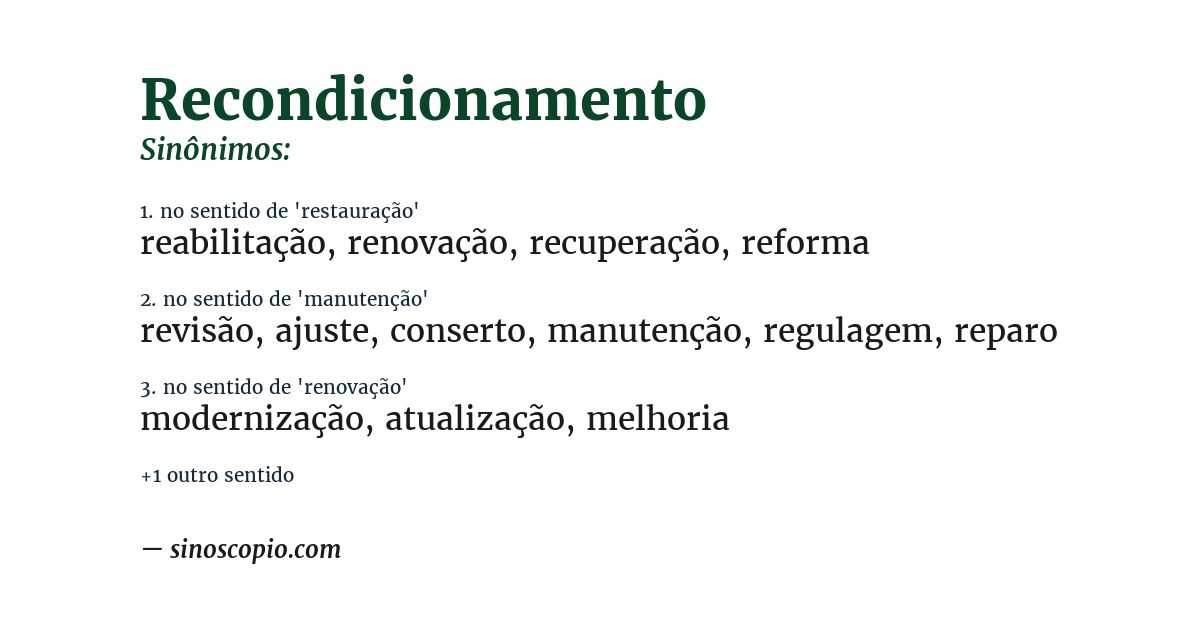 Sinônimo de recondicionamento