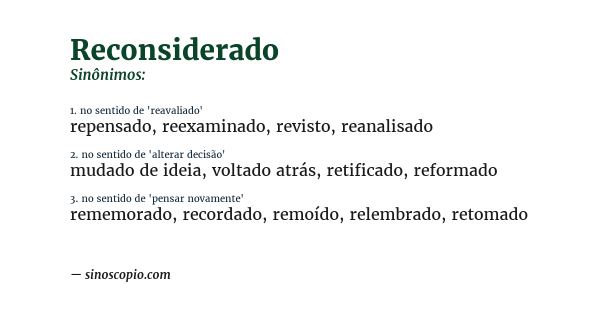 Sinônimo de reconsiderado