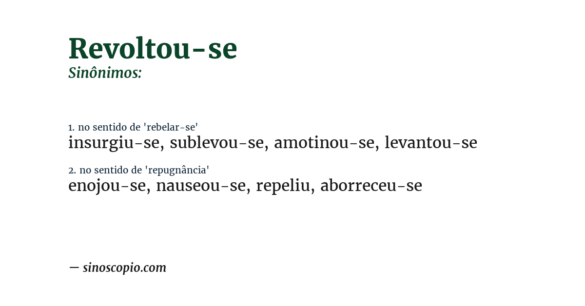 Sinônimo de revoltou-se