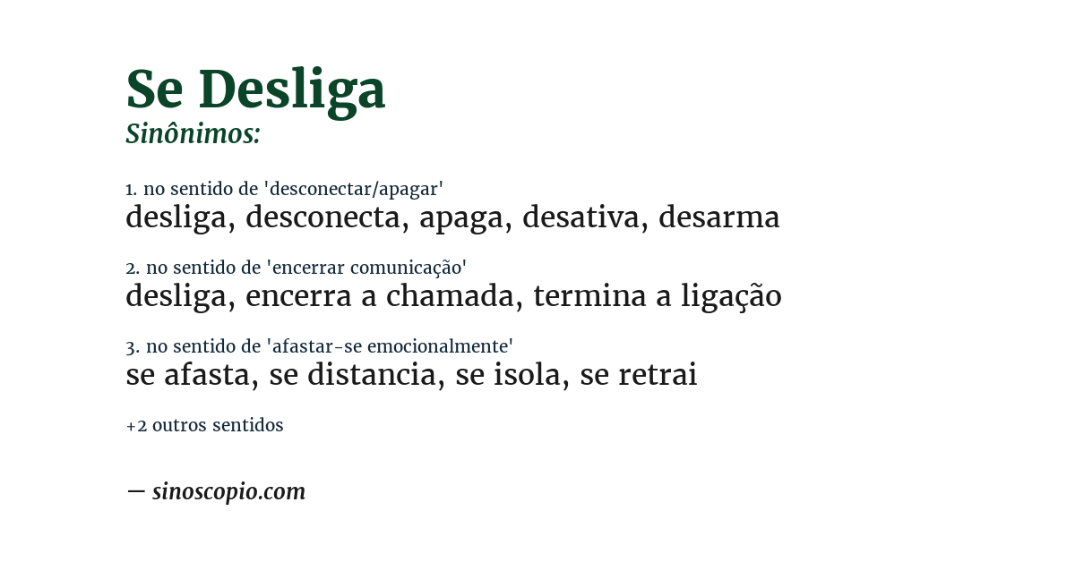 Sinônimo de se desliga