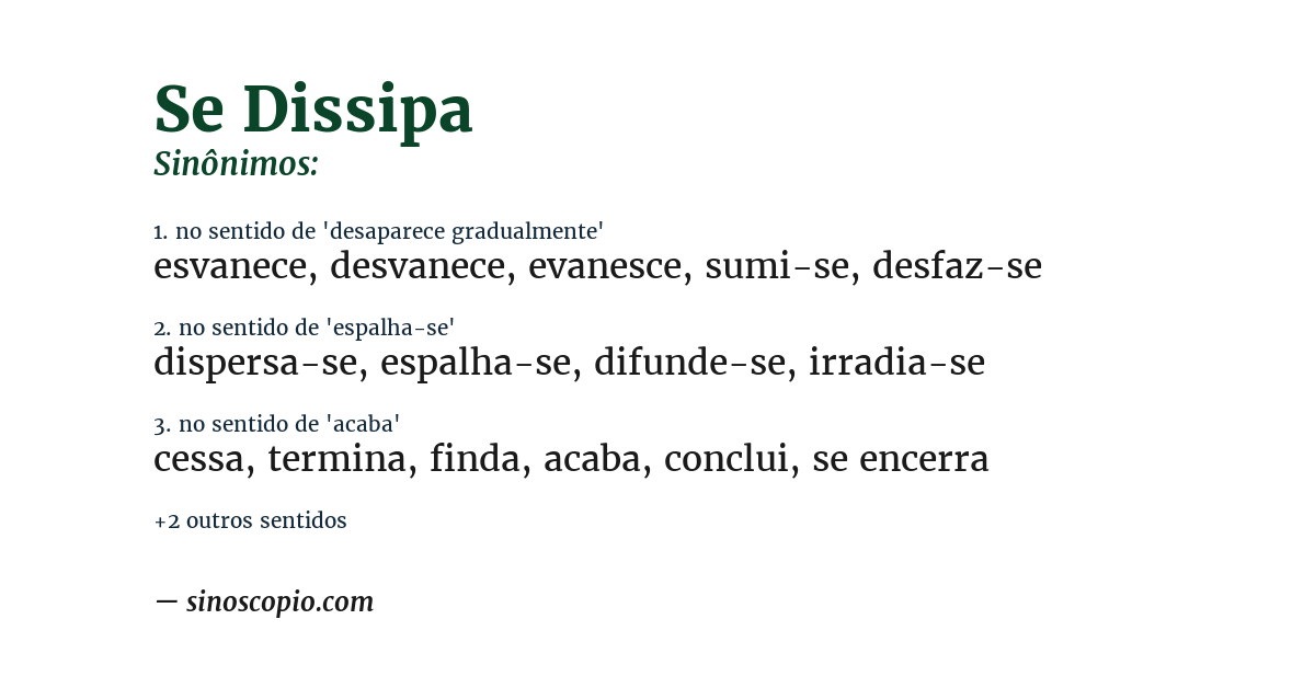 Sinônimo de se dissipa