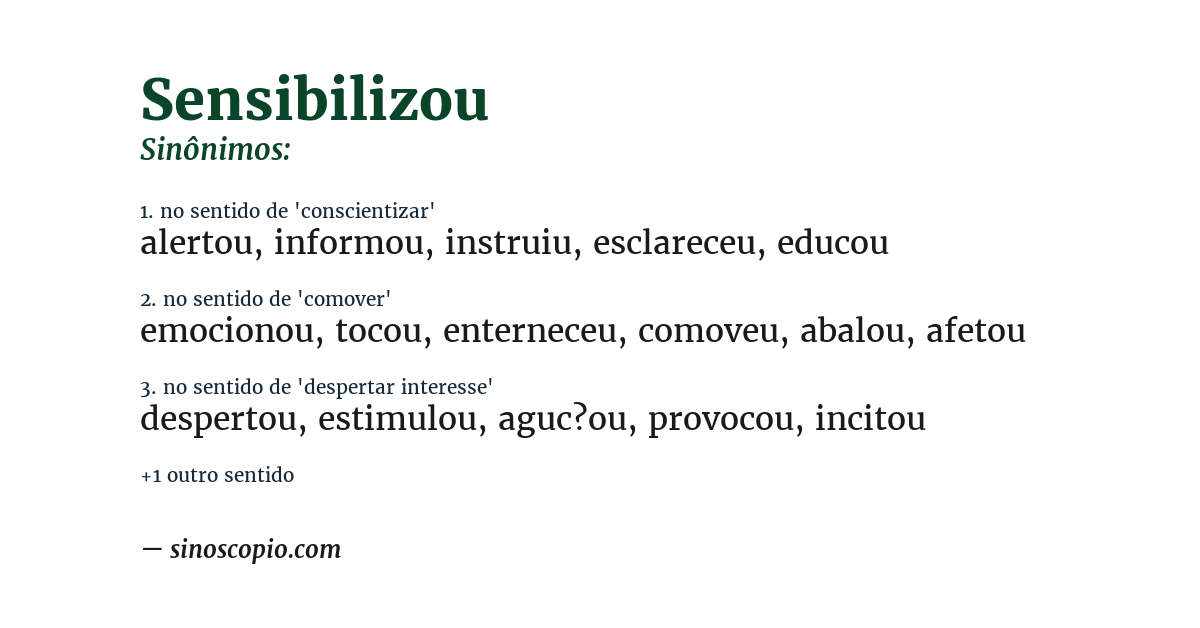 Sinônimo de sensibilizou