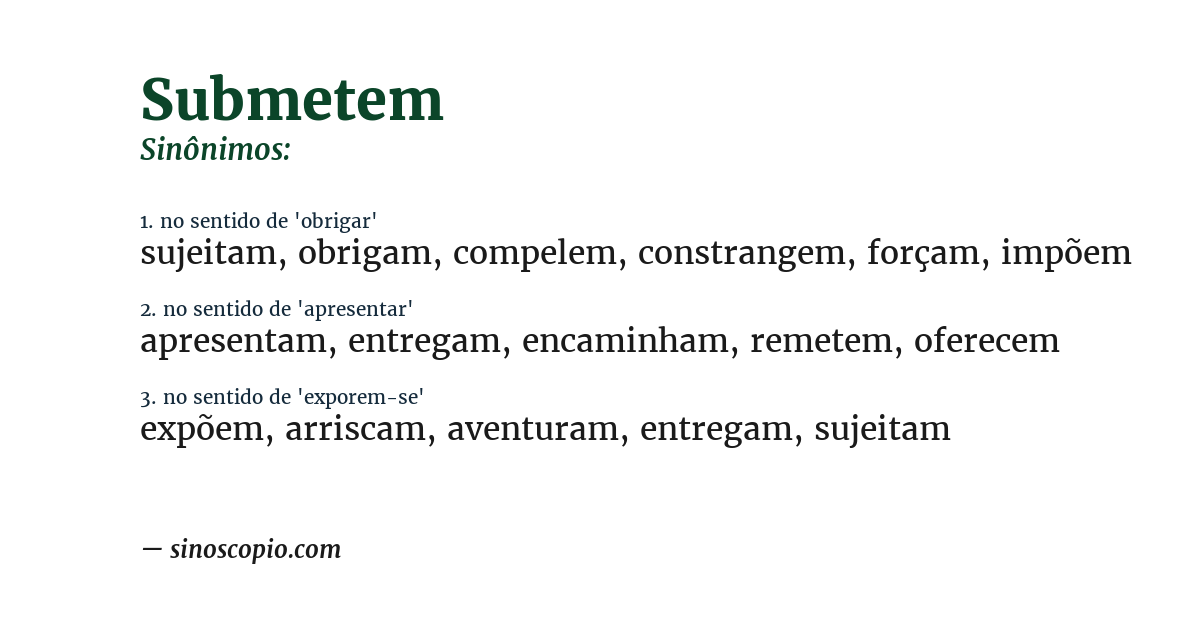 Sinônimo de submetem