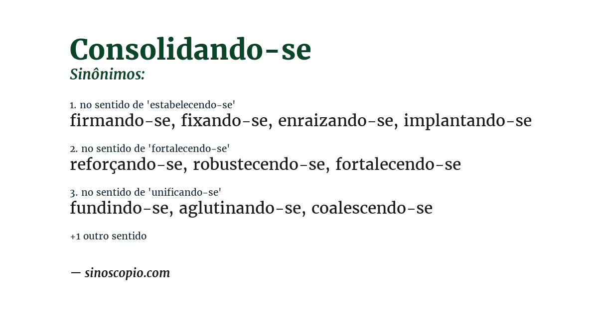 Sinônimo de consolidando-se