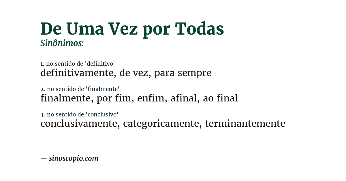 Sinônimo de de uma vez por todas