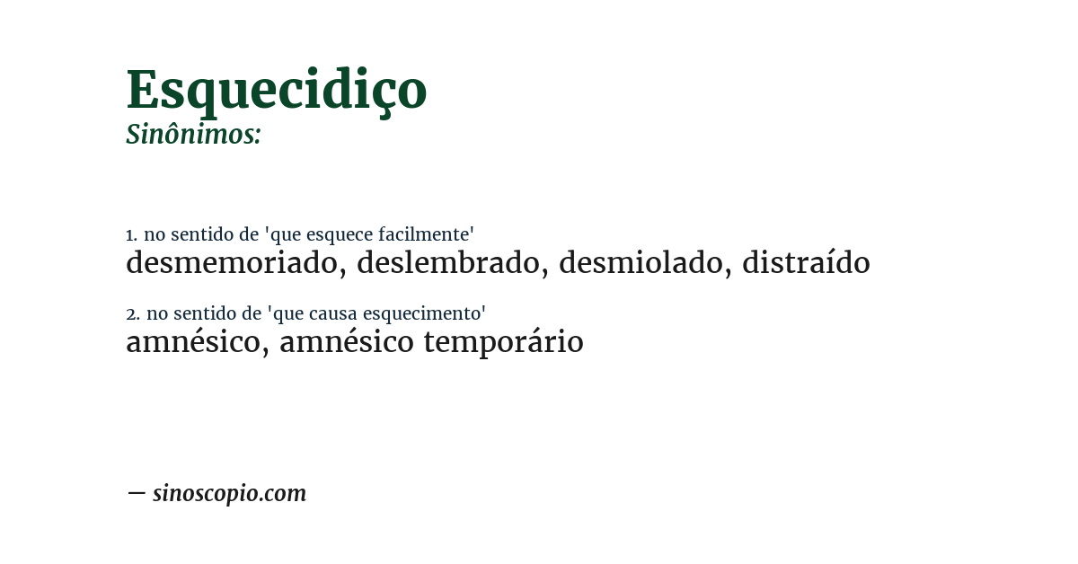 Sinônimo de esquecidiço