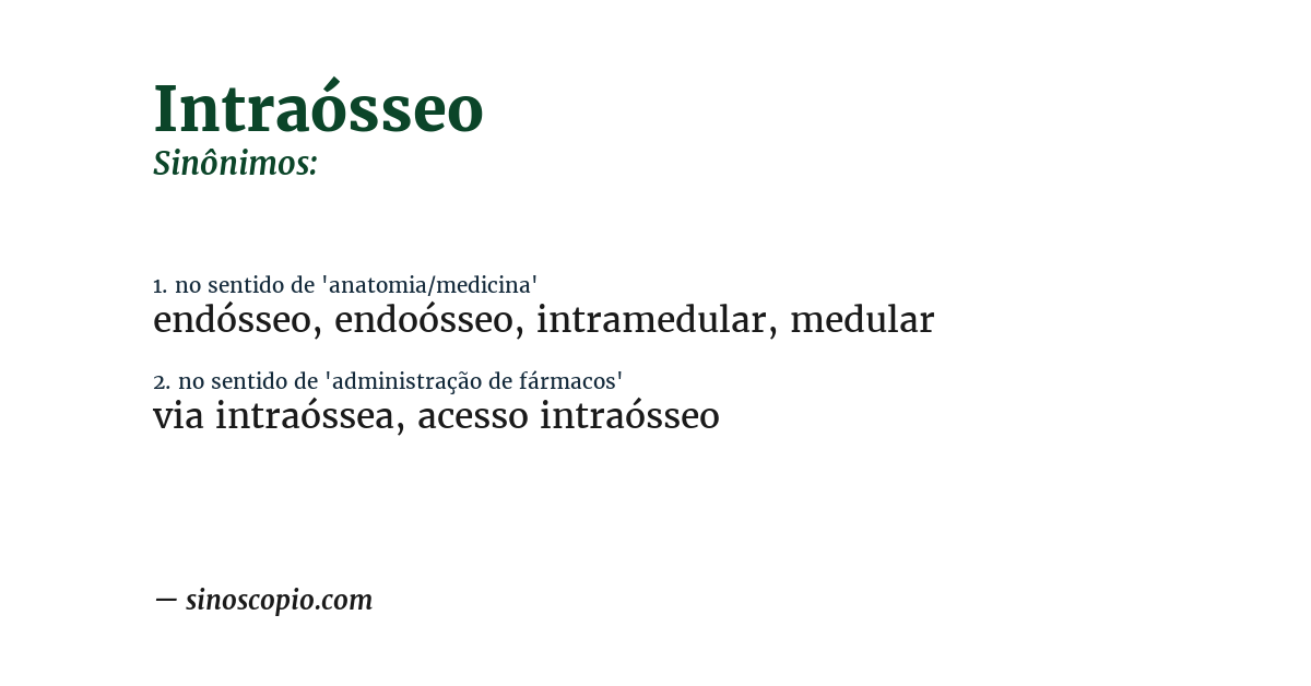 Sinônimo de intraósseo