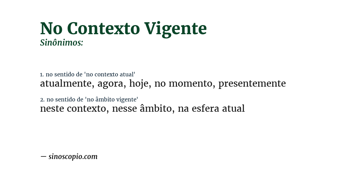 Sinônimo de no contexto vigente