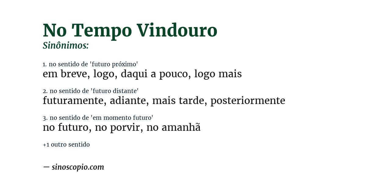 Sinônimo de no tempo vindouro