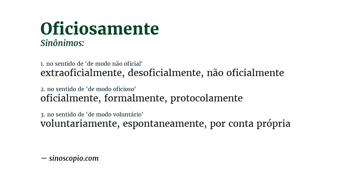 Sinônimo de oficiosamente