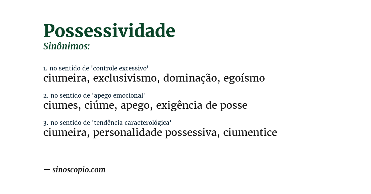 Sinônimo de possessividade