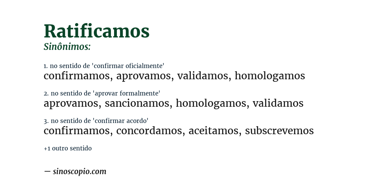 Sinônimo de ratificamos