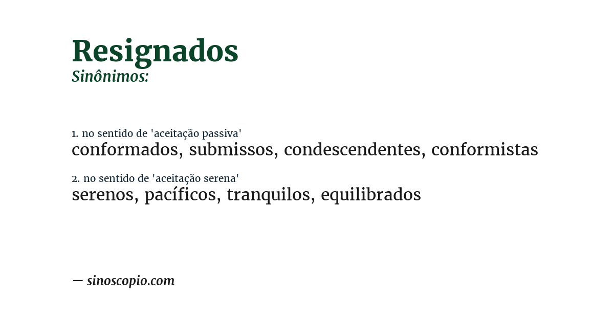 Sinônimo de resignados