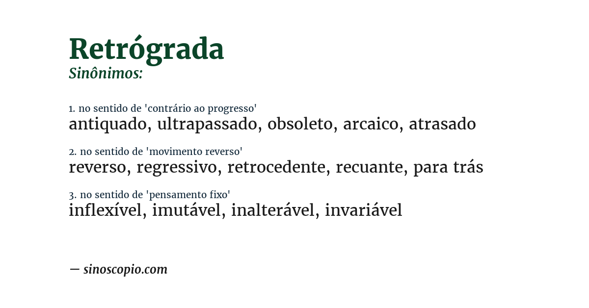 Sinônimo de retrógrada