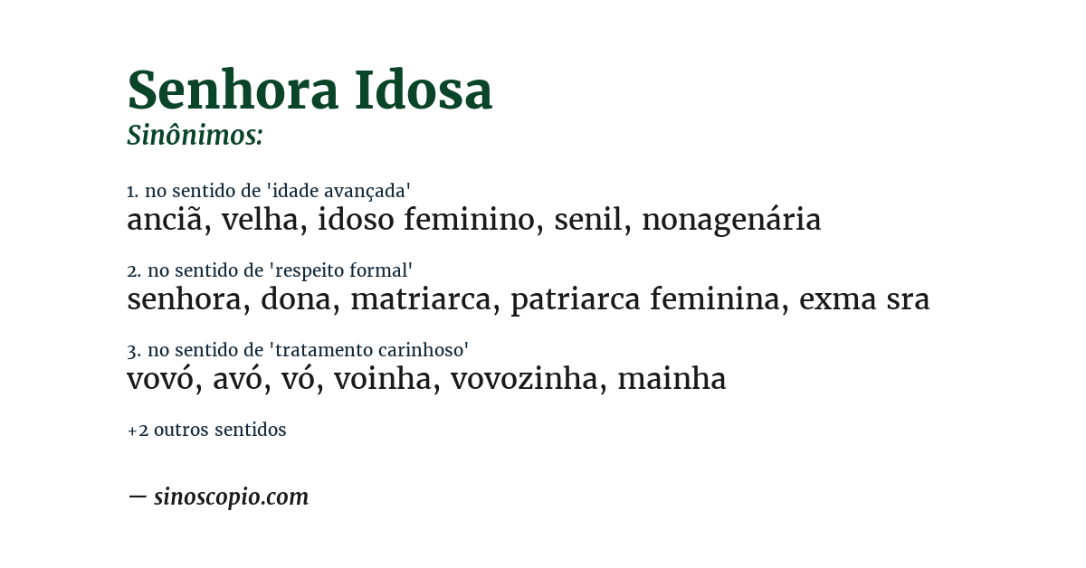Sinônimo de senhora idosa