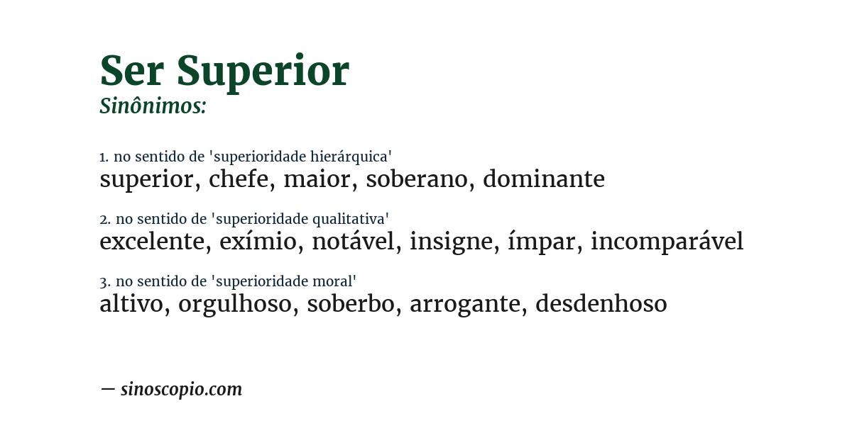 Sinônimo de ser superior
