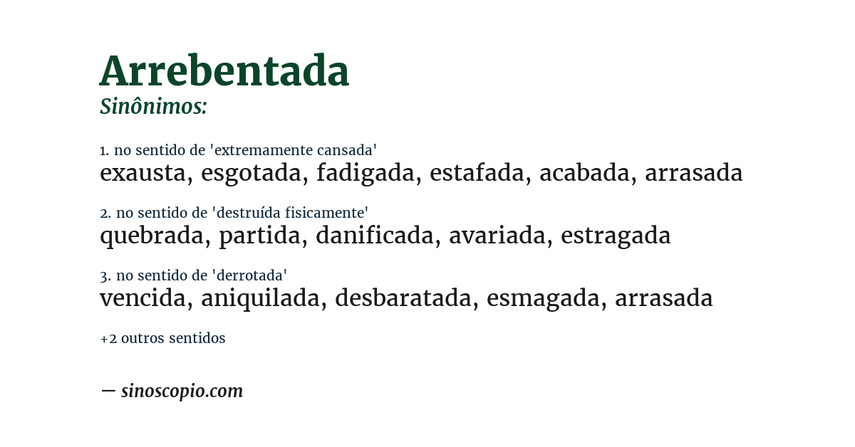 Sinônimo de arrebentada