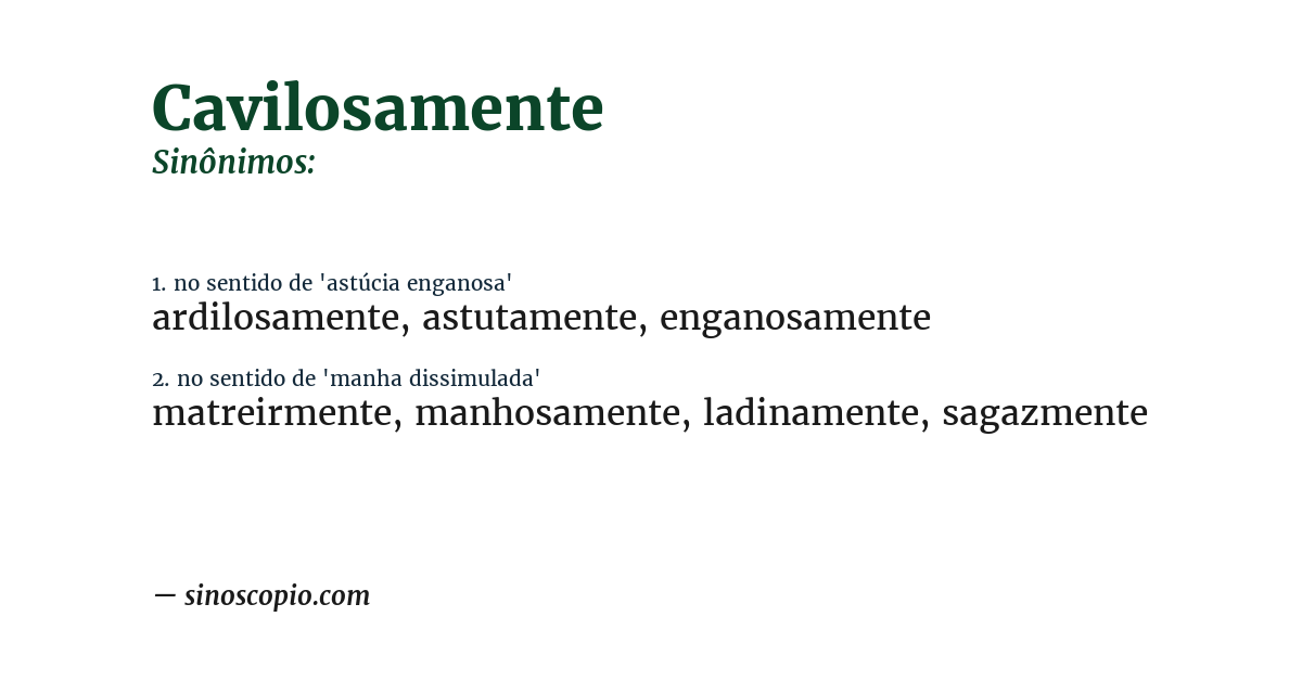 Sinônimo de cavilosamente