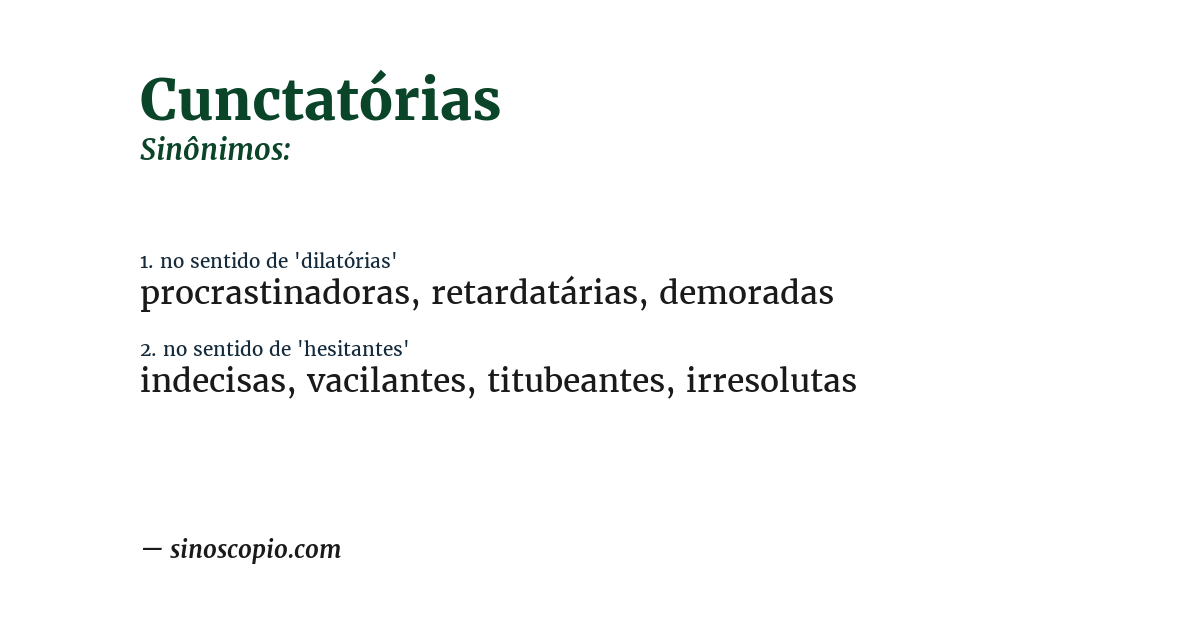 Sinônimo de cunctatórias