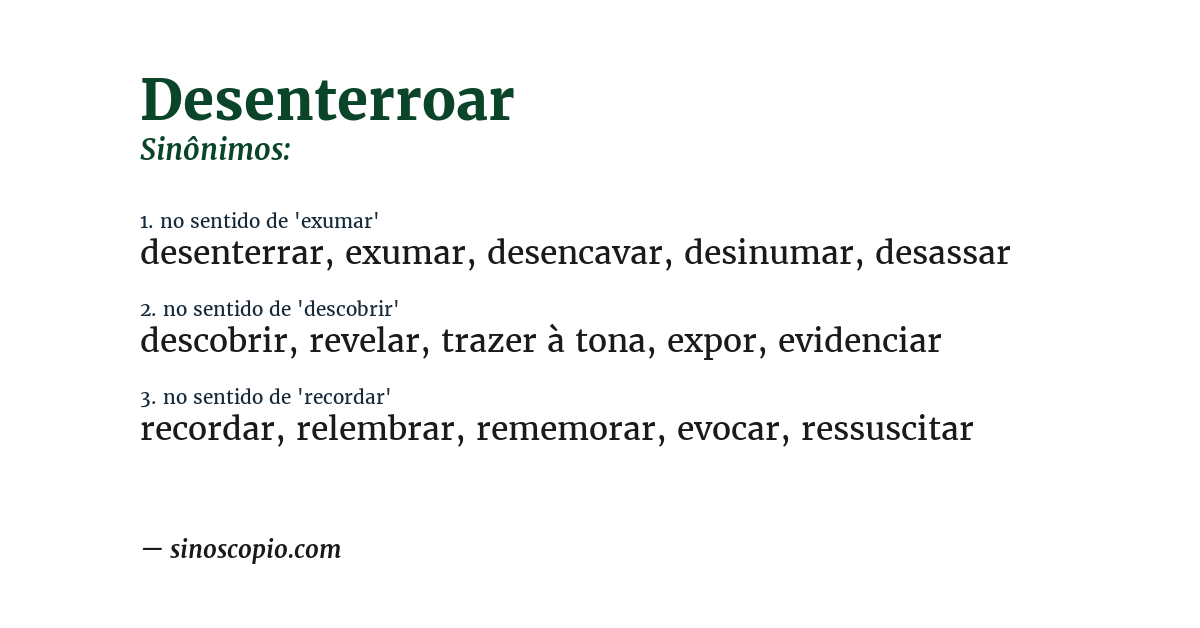 Sinônimo de desenterroar