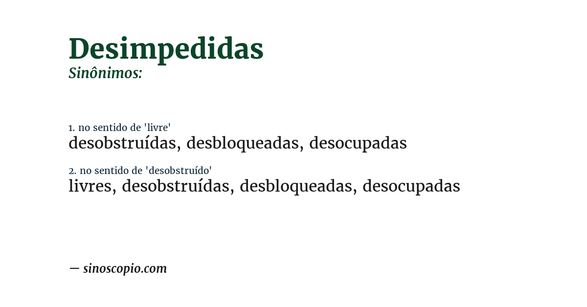 Sinônimo de desimpedidas