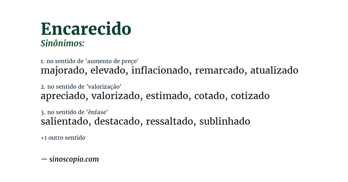 Sinônimo de encarecido