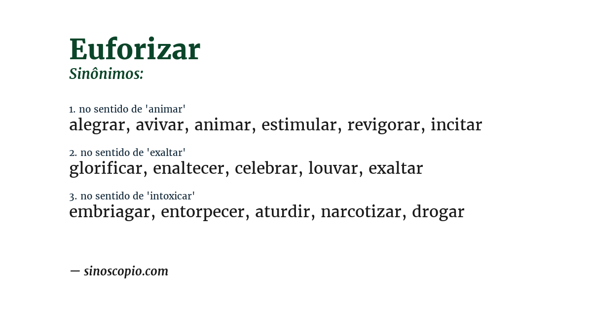 Sinônimo de euforizar