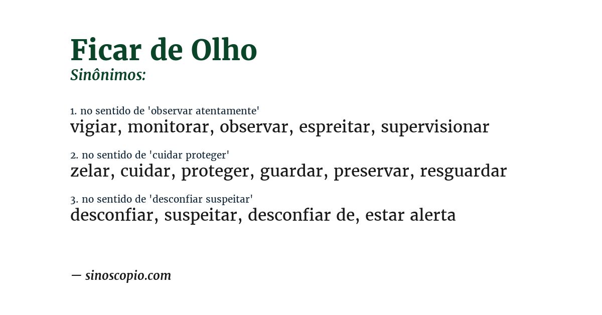 Sinônimo de ficar de olho