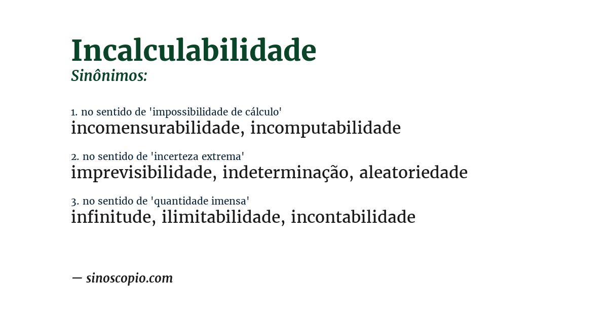 Sinônimo de incalculabilidade