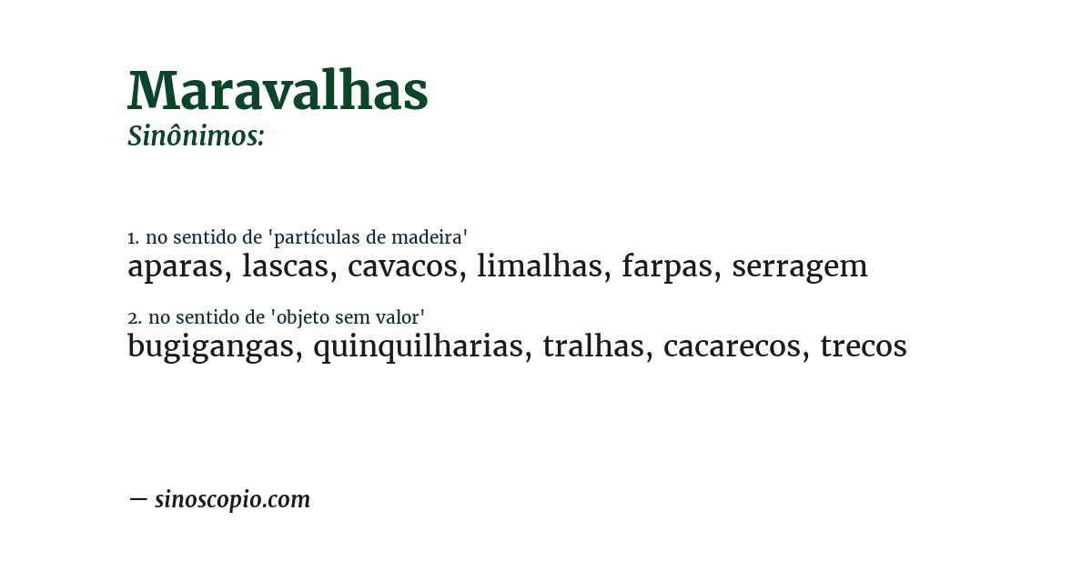 Sinônimo de maravalhas