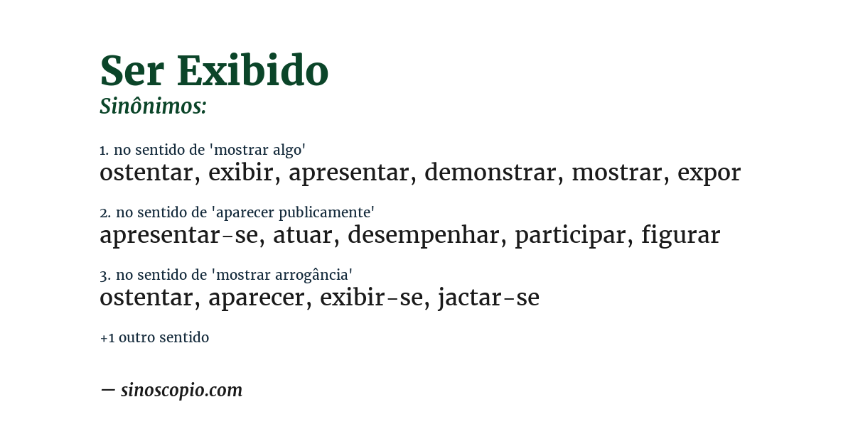 Sinônimo de ser exibido