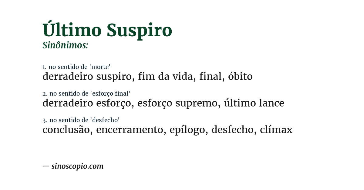 Sinônimo de último suspiro