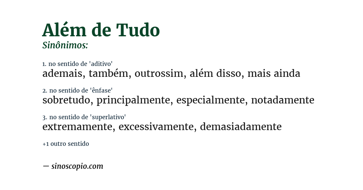 Sinônimo de além de tudo