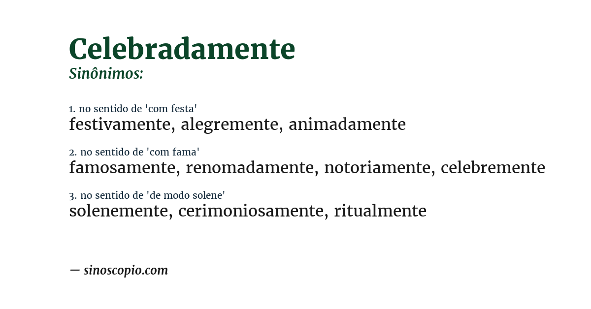 Sinônimo de celebradamente