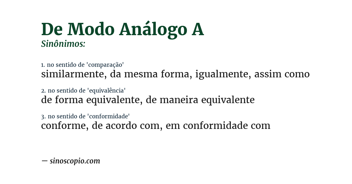 Sinônimo de de modo análogo a